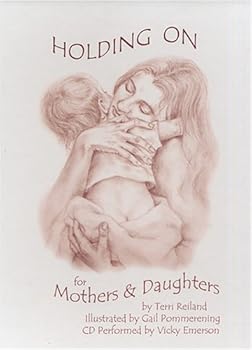 Hardcover Holding on for Mothers & Daughters Book