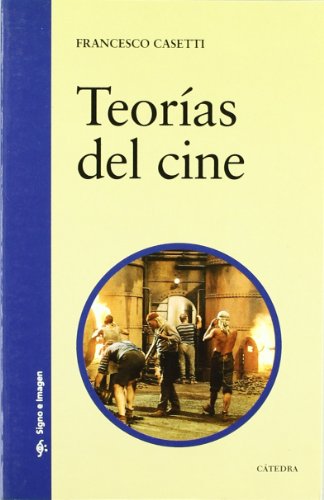 Teorías del cine (Signo E Imagen)