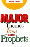 Major Themes from Minor Prophets 1873796560 Book Cover
