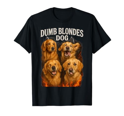 Me encantan Las rubias tontas Perro Divertido Amante Meme Camiseta