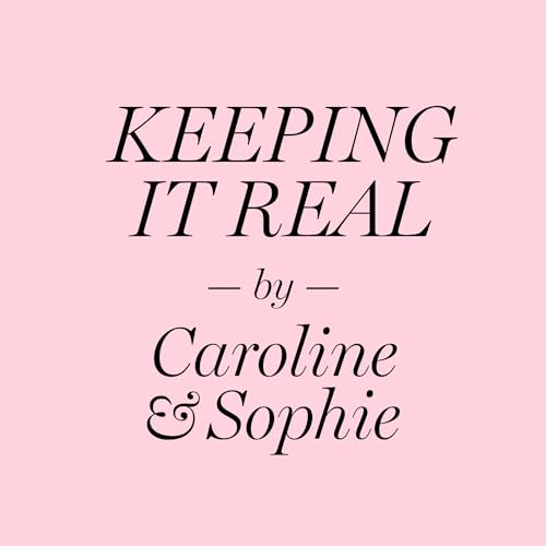 『Keeping it real by Caroline & Sophie』のカバーアート
