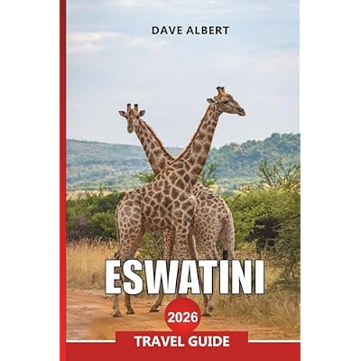 ESWATINI Travel Guide 2026: From Mbuluzi Game Reserve to Ezulwini Valley and Sibebe Rock