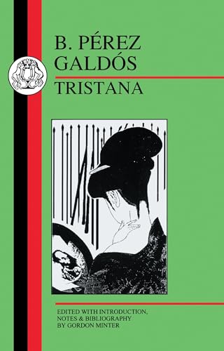 Galdos: Tristana (Spanish Texts)