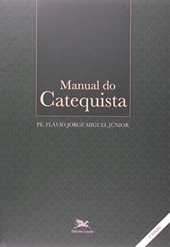 Manual do catequista, do autor Flávio Jorge Miguel Júnior