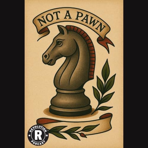 Not a Pawn Podcast Por  arte de portada