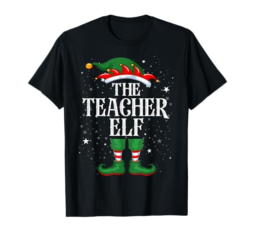 Christmas Elf Matching Family Group Funny The Teacher Elf T-Shirt