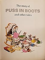 The Story of Puss In Boots and Other Tales 2921171368 Book Cover