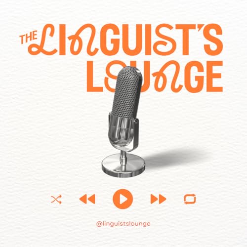 Ep. 1: Welcome Back from the long-lost Linguist cover art