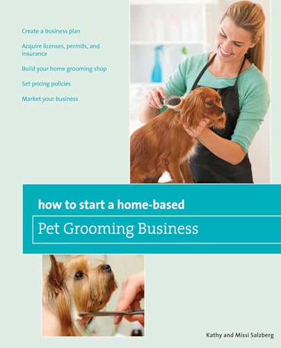 How to Start a Home-based Pet Grooming Business (Home-Based Business Series) image 2