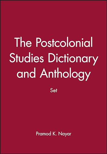 The Postcolonial Studies Dictionary And Anthology Set
