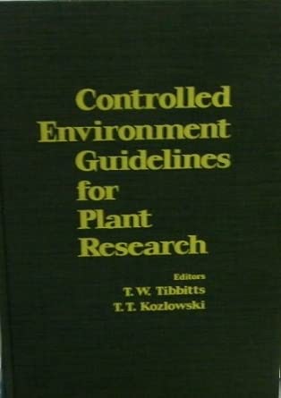 Controlled Environmental Guide Lines for Plant Research book cover