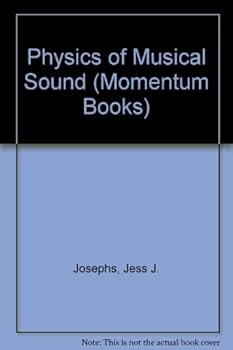 Paperback Physics of Musical Sound (Momentum Books) Book