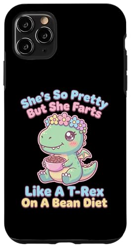 She's So Pretty But She Like A T-Rex On A Bean Diet �X�}�z�P�[�X iPhone 11 Pro Max �p