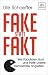 Produktbild Fake statt Fakt: Wie Populisten, Bots und Trolle unsere Demokratie angreifen