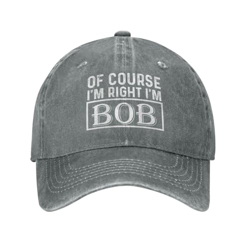 Gorra Of Course I'm Right I'm Bob para hombre miniatura 1