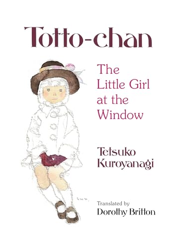 Totto-Chan: The Little Girl at the Window