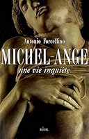 Michel-Ange. Une vie inquiète 2020825813 Book Cover