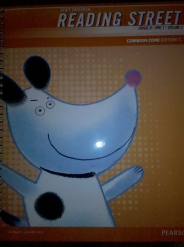 Reading Street, Common Core Edition, Teacher's Edition, Grade K, Unit 1, Vol. 2