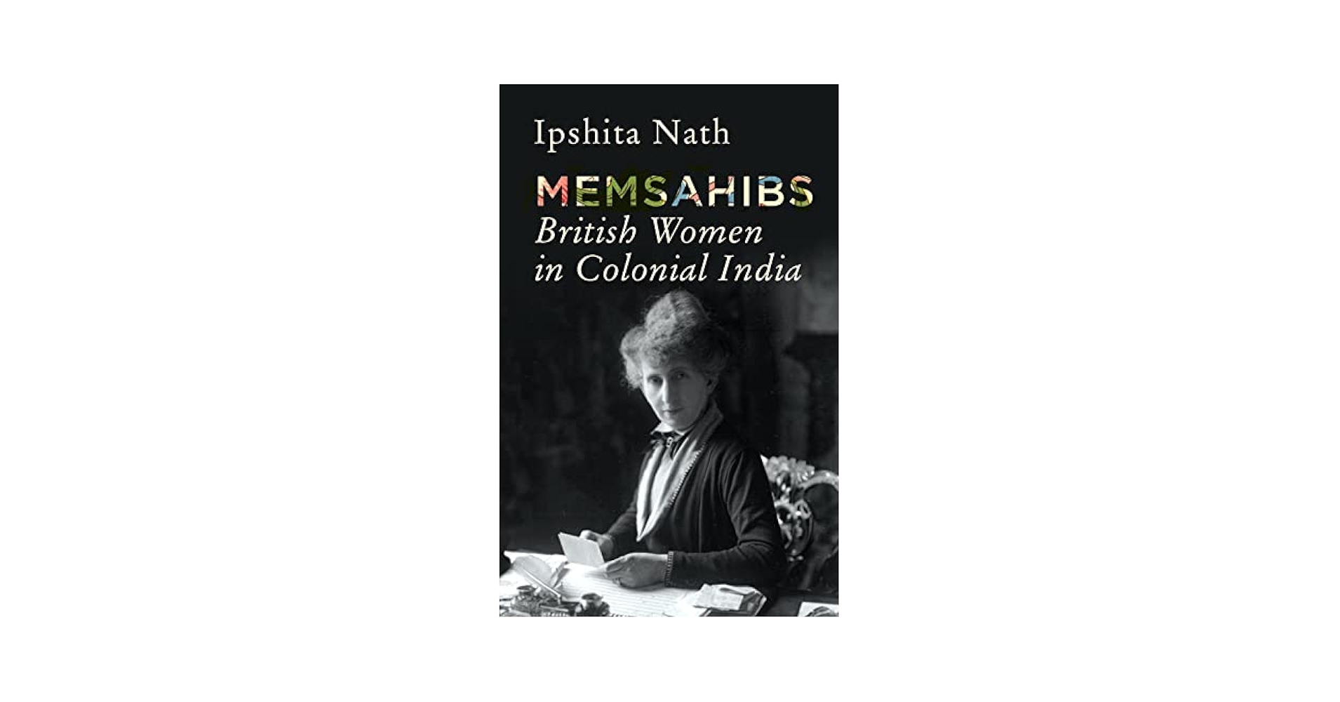 Amazon.com: Memsahibs: British Women in Colonial India