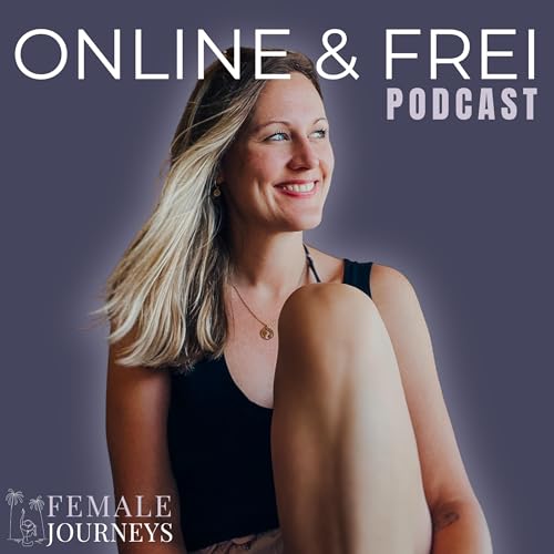 ONLINE & FREI by Female Journeys Titelbild