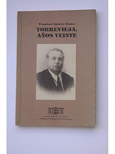 TORREVIEJA, AÑOS VEINTE