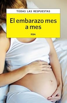 Paperback El embarazo mes a mes (Spanish Edition) [Spanish] Book