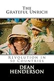 The Grateful Unrich: Revolution in 50 Countries