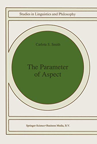 The Parameter of Aspect (Studies in Linguistics and Philosophy, 43)