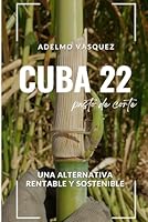 Pastos de corte: Cuba 22: Una alternativa rentable y sostenible (Spanish Edition) B0DB2XDJG8 Book Cover