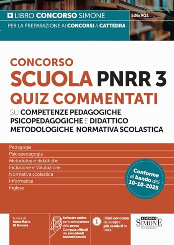 Concorso Scuola PNRR3 - Quiz Commentati su competenze pedagogiche, psicopedagogiche e didattico metodologiche, normativa scolastica
