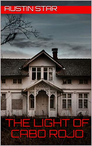 The Light of Cabo Rojo (English Edition)