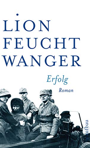 Erfolg Drei Jahre Geschichte Einer Provinz Roman Feuchtwanger Gw In Einzelbanden 6 Ebook Feuchtwanger Lion Amazon De Kindle Shop