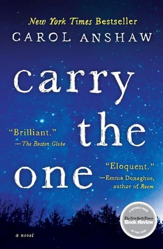 Carry the One: A Novel