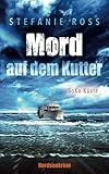 Cover zum Buch Mord auf dem Kutter: SoKo Küste