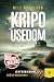 KRIPO USEDOM - Die Tote vom Balmer See: Ostseekrimi Küstenkrimi (Meier & Kollberg ermitteln 1) (OSTSEE KRIMI)