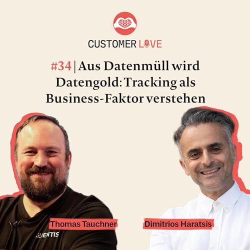 #34 | mit Thomas Tauchner, JENTIS | Tracking als Business-Faktor | Datenqualit&auml;t als Erfolgsbasis | Server-side & Consent-first | Personalisierung durch synthetische Journeys