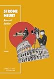 Si Rome meurt (French Edition)