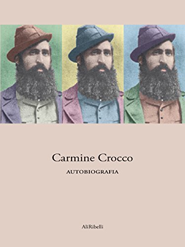 Carmine Crocco - Autobiograf