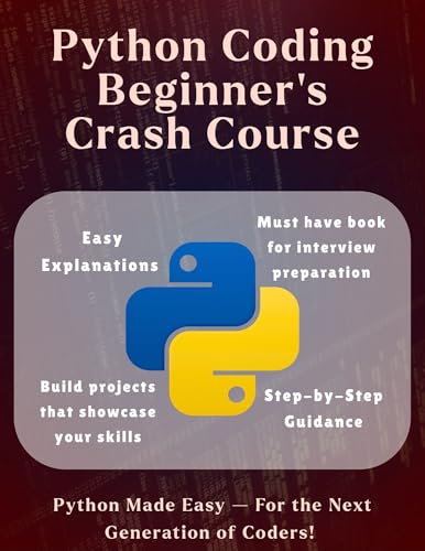 Python Coding Beginners Crash Course - The Ultimate Python Kickst...
