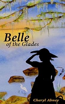 Paperback Belle of the Glades: The Shell-Letter Adventure Book