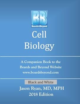 Paperback Boards and Beyond: Cell Biology: A Companion Book to the Boards and Beyond Website Book