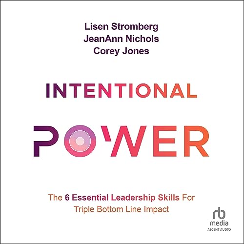 Intentional Power by Lisen Stromberg, JeanAnn Nichols, Corey Jones episode artwork
