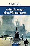 russische klassiker buch  Aufzeichnungen eines Wahnsinnigen (Große Klassiker zum kleinen Preis, Band 61)