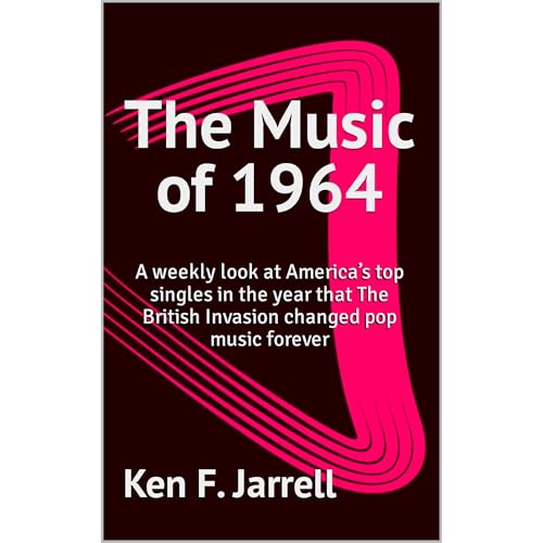 The Music of 1964 by Ken F. Jarrell episode artwork