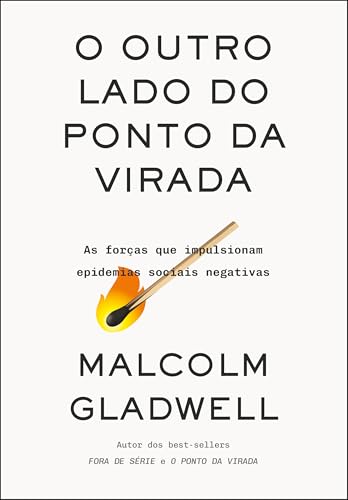 O outro lado do ponto da virada: As forças que impulsionam epidemias sociais negativas