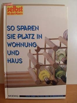 Paperback So sparen Sie Platz in Haus und Wohnung. Selbst ist der Mann. [German] Book