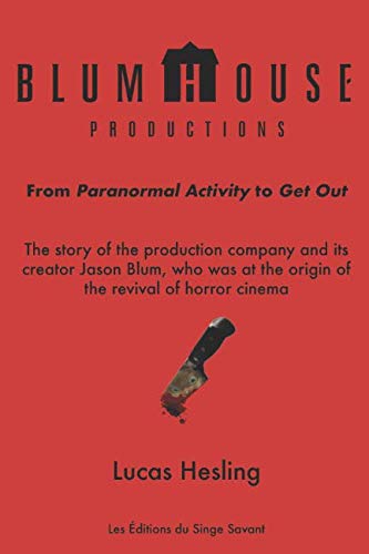 Blumhouse Productions: From Paranormal Activity to Get Out