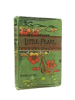 Little Pearl, Or All Among The Daisies.