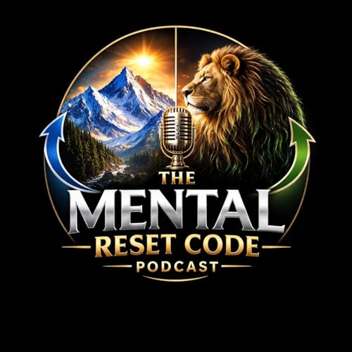 The Mental Reset Code Podcast cover art