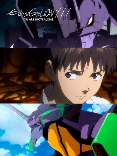 EVANGELION:1.11 YOU ARE (NOT) ALONE.